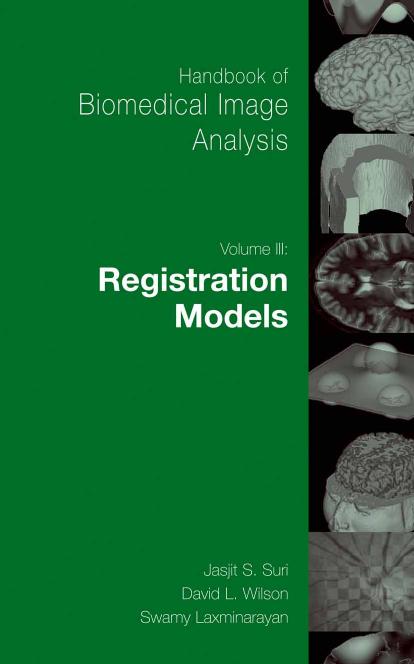 Handbook of Biomedical Image Analysis Vol.3 2005