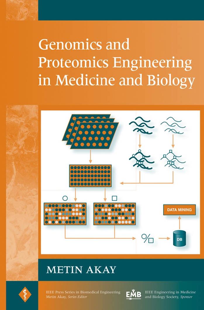 Genomics and Proteomics Engineering in Medicine 2007