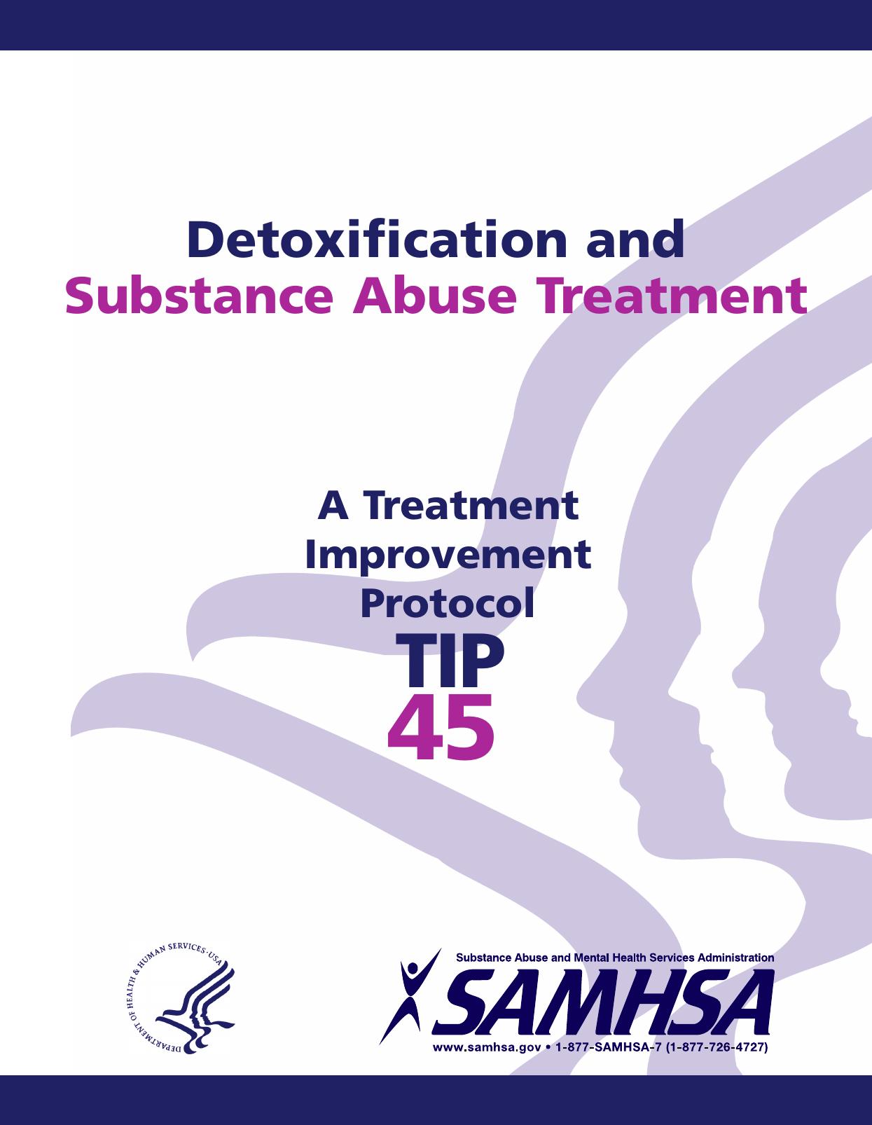 TIP 45 Detoxification and Substance Abuse Treatment