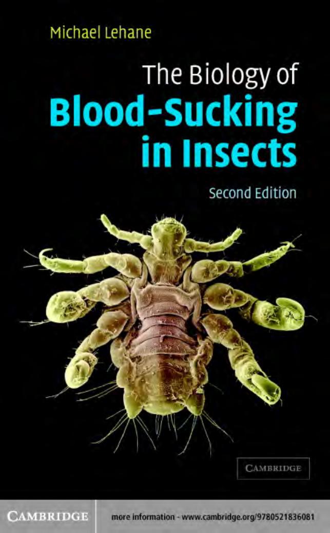 The Biology of Blood-Sucking in Insects, SECOND EDITION