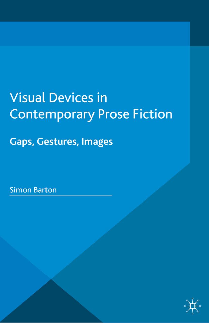 Visual Devices in Contemporary Prose Fiction 2016