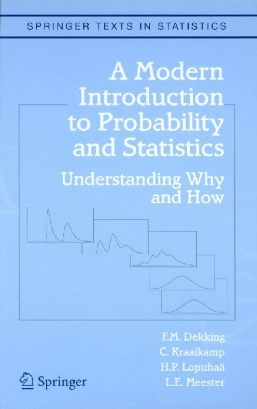 A modern introduction to probability & statistics 2005.pdf