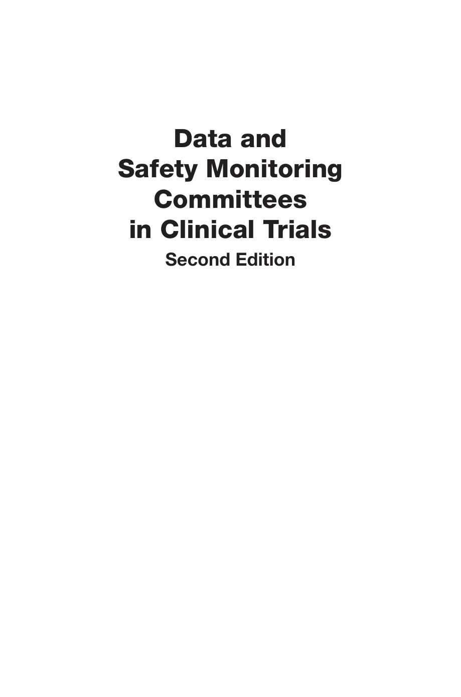 Data and Safety Monitoring Committees in Clinical Trials 2nd ed. 2016.pdf
