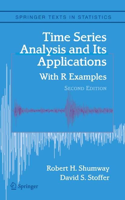 Time Series Analysis and Its Applications With R Examples 2nd ed. 2006.pdf