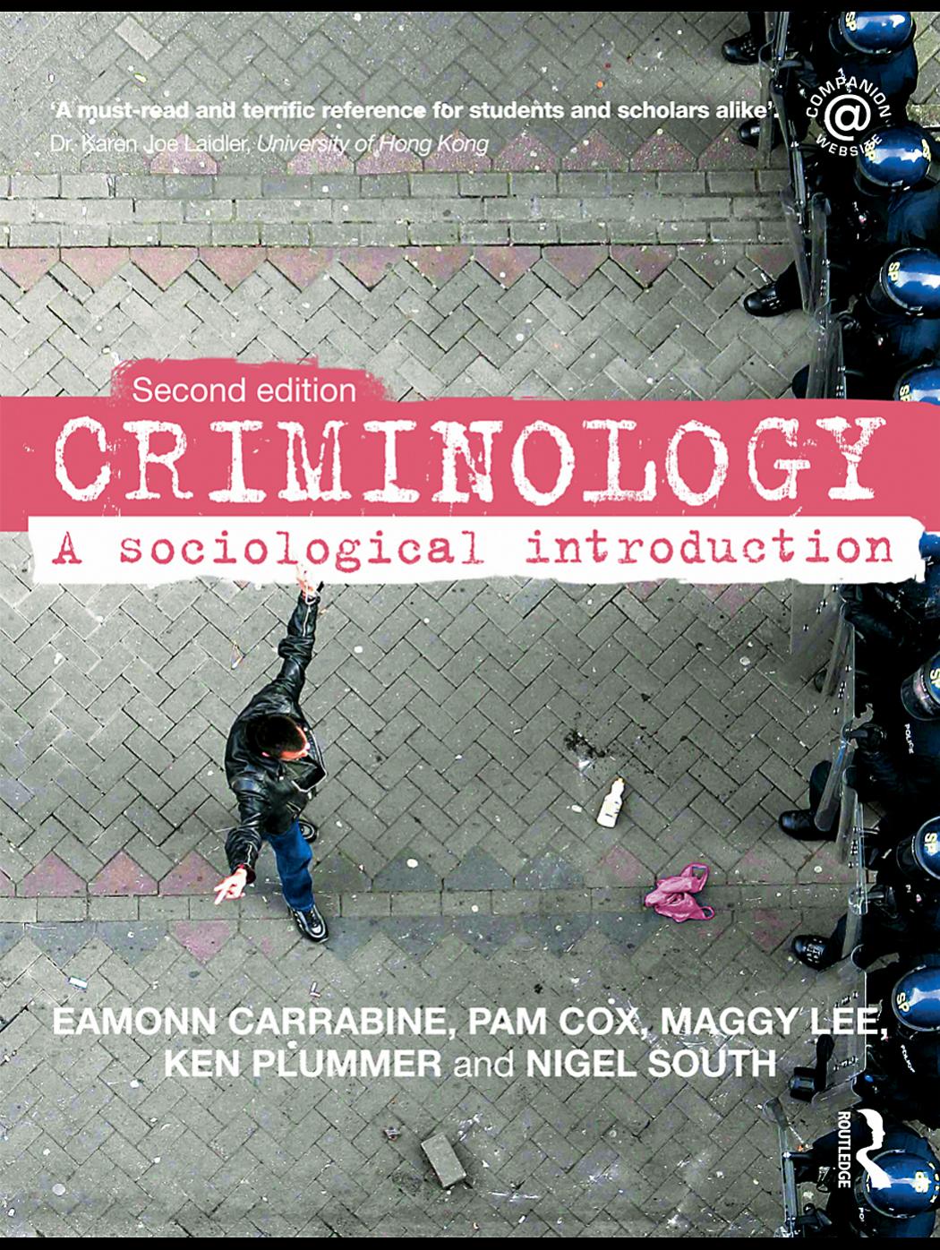 Criminology: A sociological introduction, Second edition