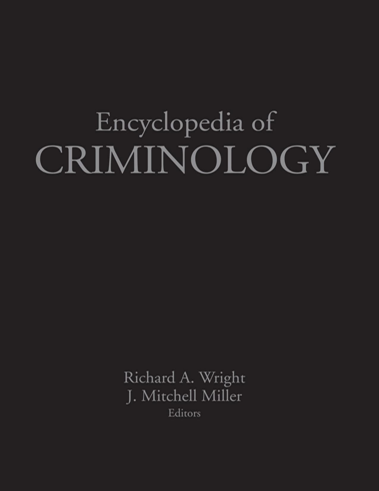 Encyclopedia of Criminology