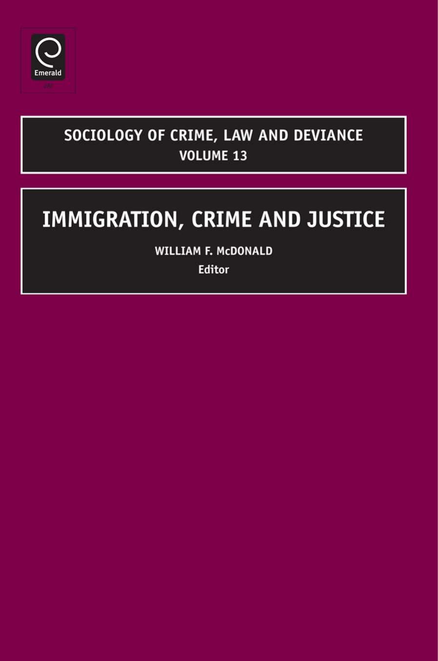 Immigration, Crime and Justice 2009