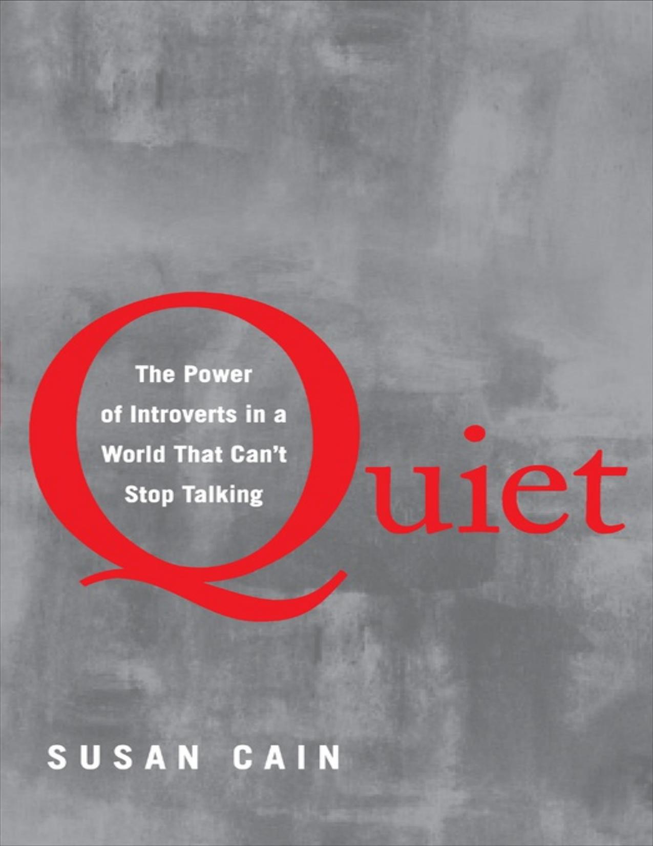 Quiet: the power of introverts in a world that can\'t stop talking - PDFDrive.com