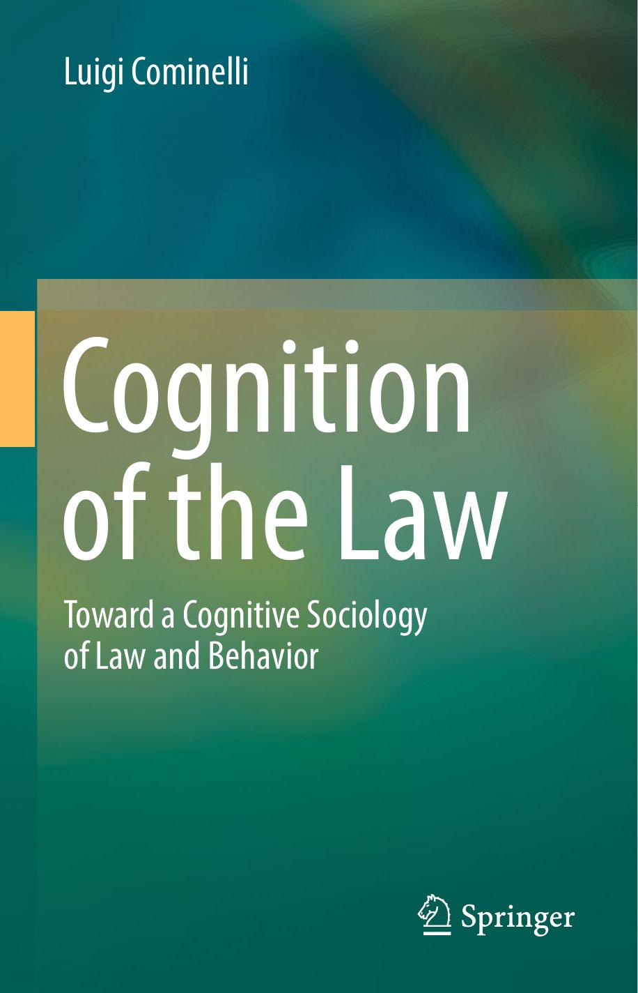 Cognition of the Law. Toward a Cognitive Sociology of Law and Behavior  2018