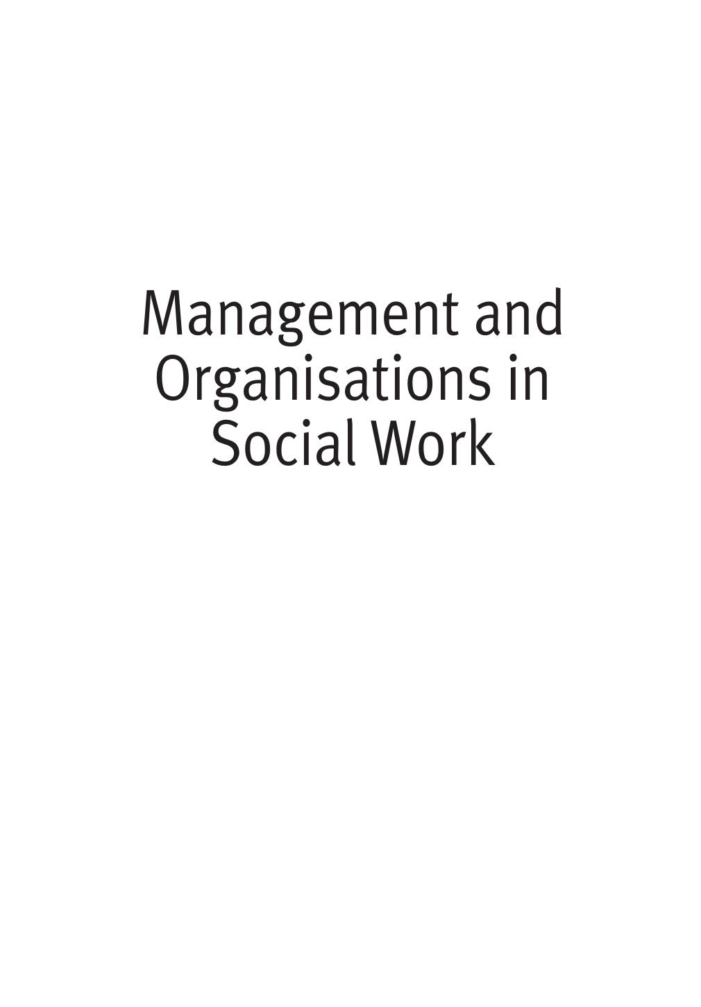 Management and Organisations in Social Work, 2nd Edition 2009 ( PDFDrive.com )
