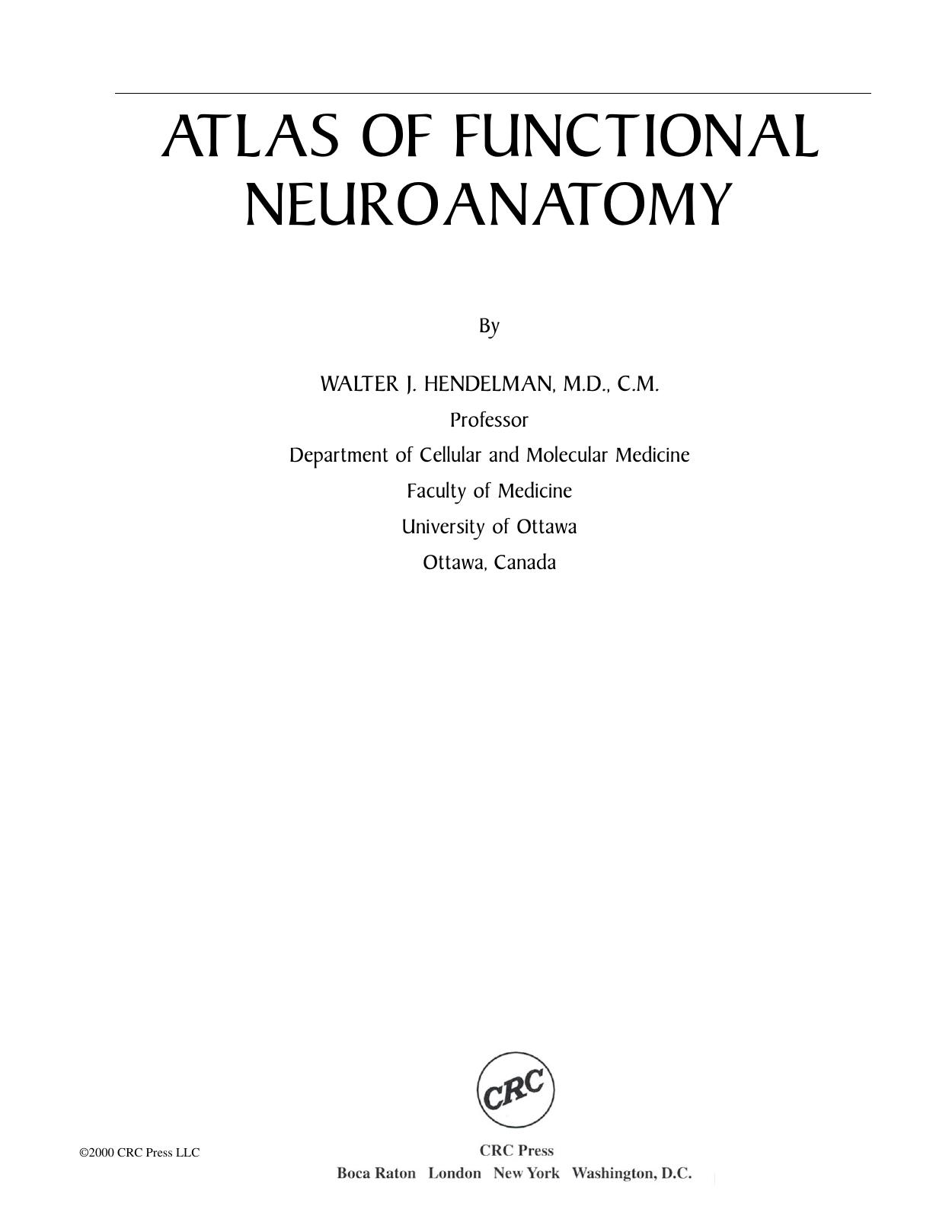 Atlas of functional neuroanatomy WALTER 2000