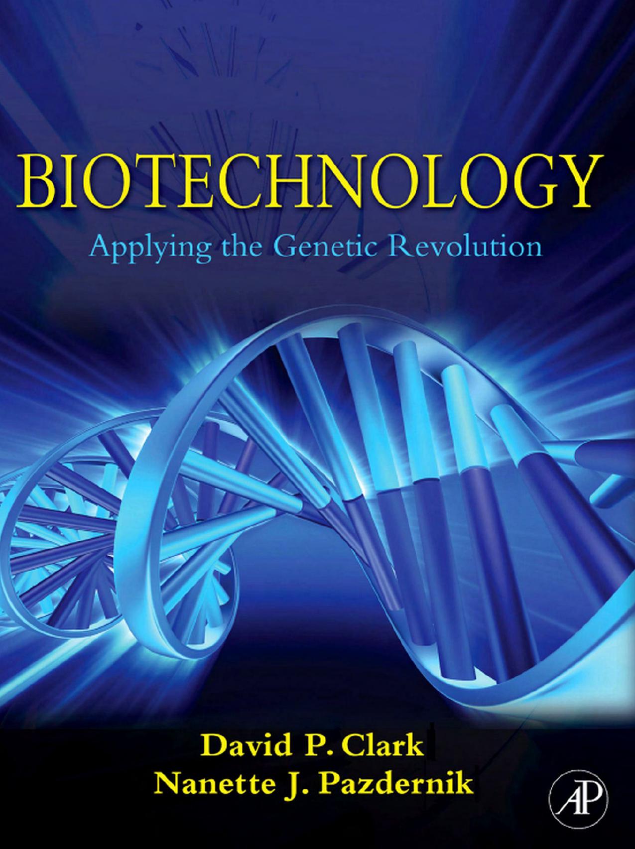 Biotechnology, applying the Genetic Revolution 2009