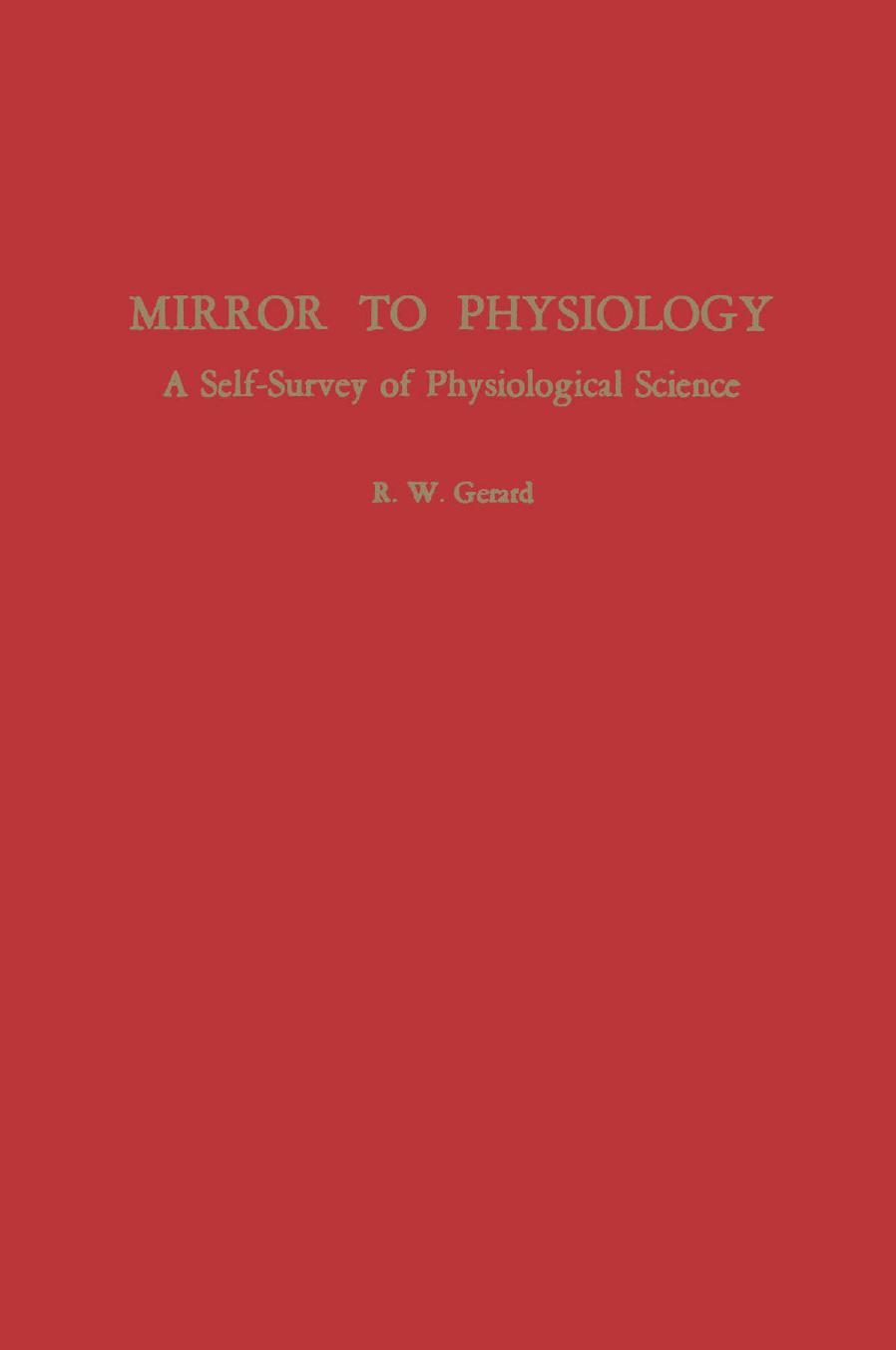 Mirror to Physiology  A Self-Survey of Physiological Science 1958