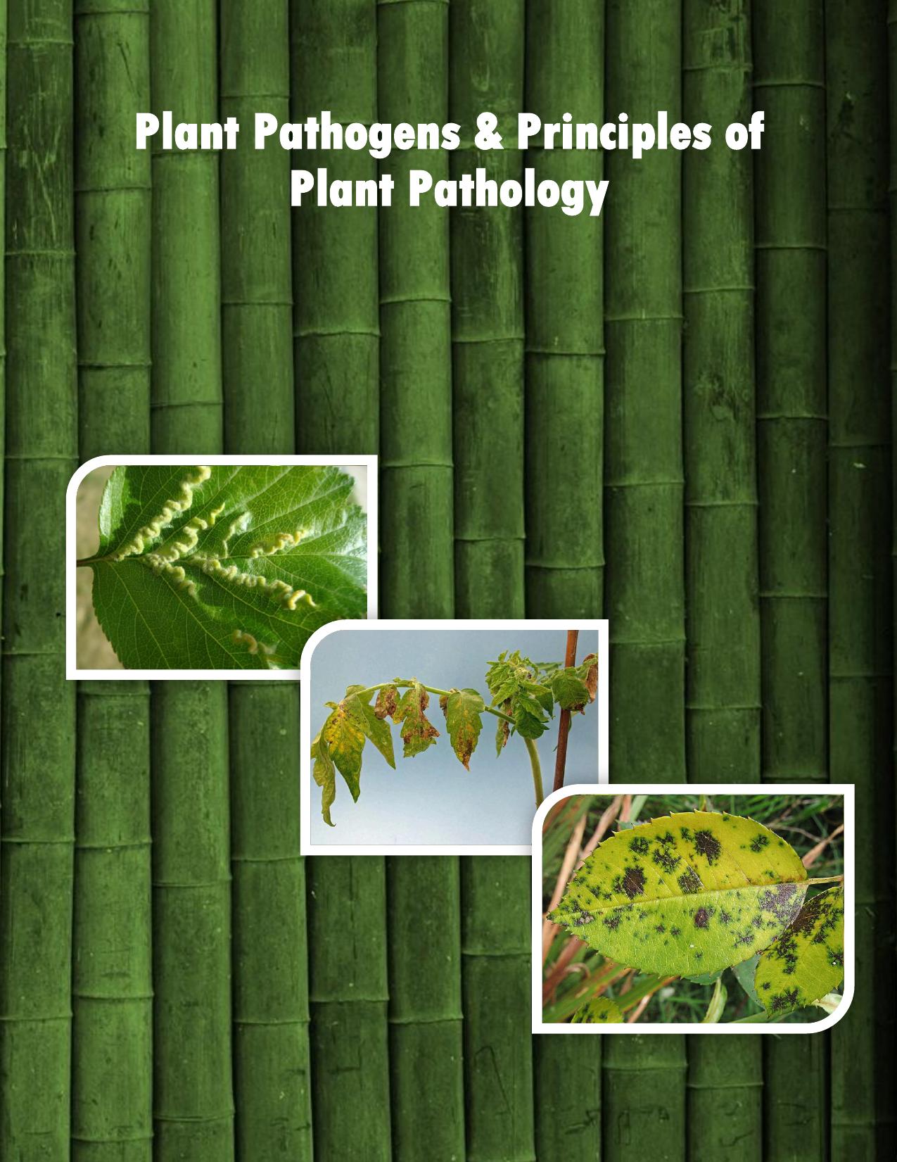 Plant Pathogens Principles of Plant Pathology
