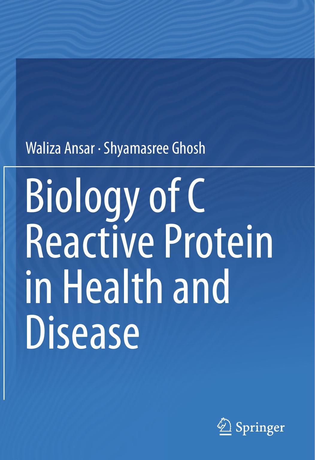 BIOLOGY OF C Reactive Protein in Health 2016