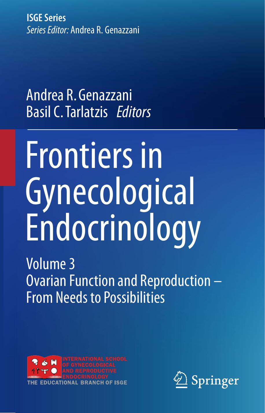 FRONTIERS IN GYNAECOLOGICAL ENDOCRINOLOGY 3