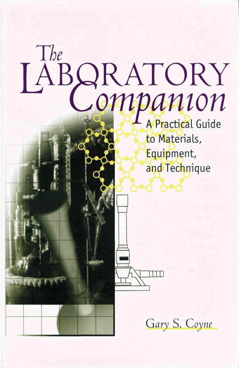 The Laboratory Companion (A Practical Guide to Materials, Equipment, and Technique)