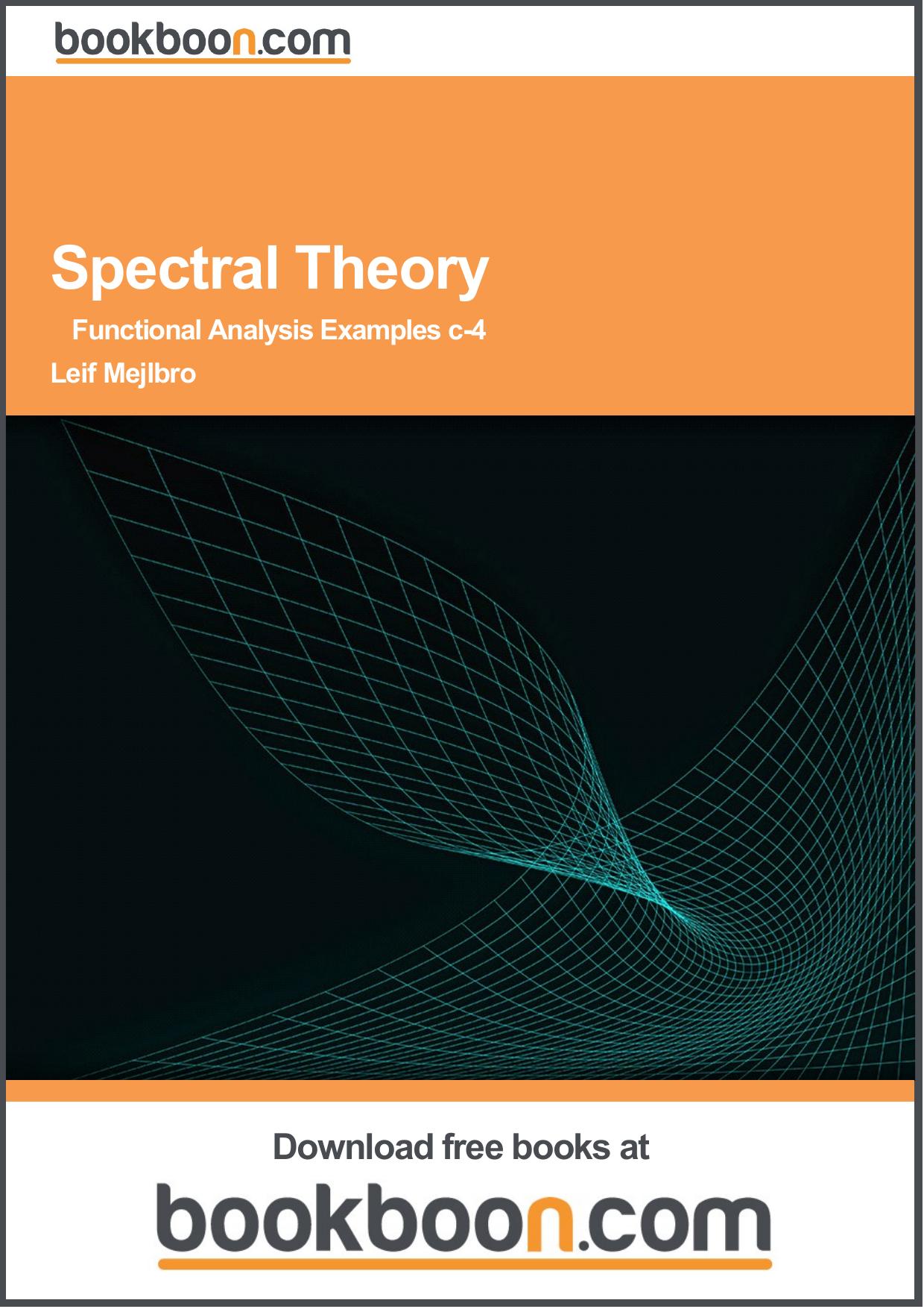 Spectral Theory - Functional Analysis Examples c-4