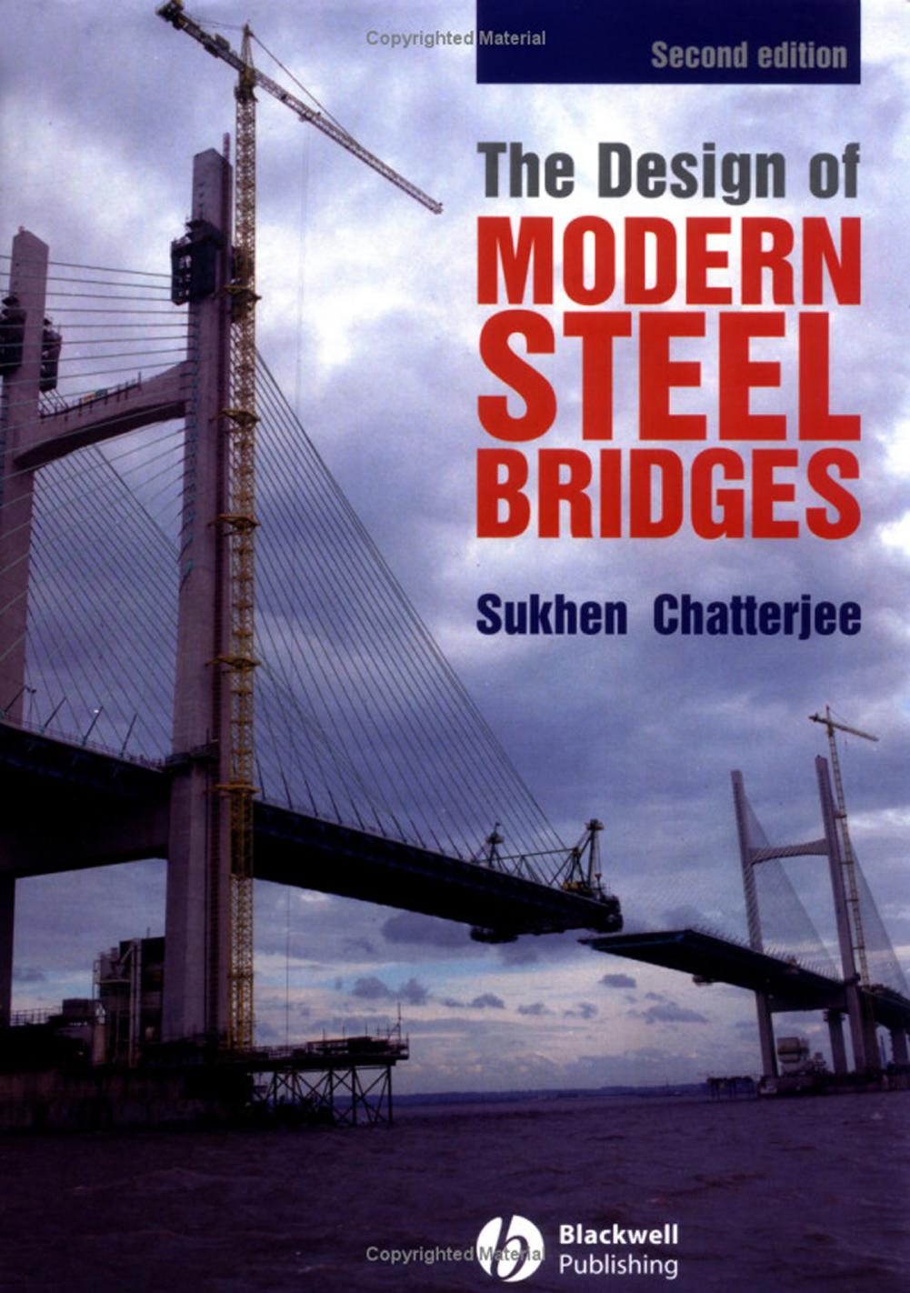The Design of Modern Steel Bridges
