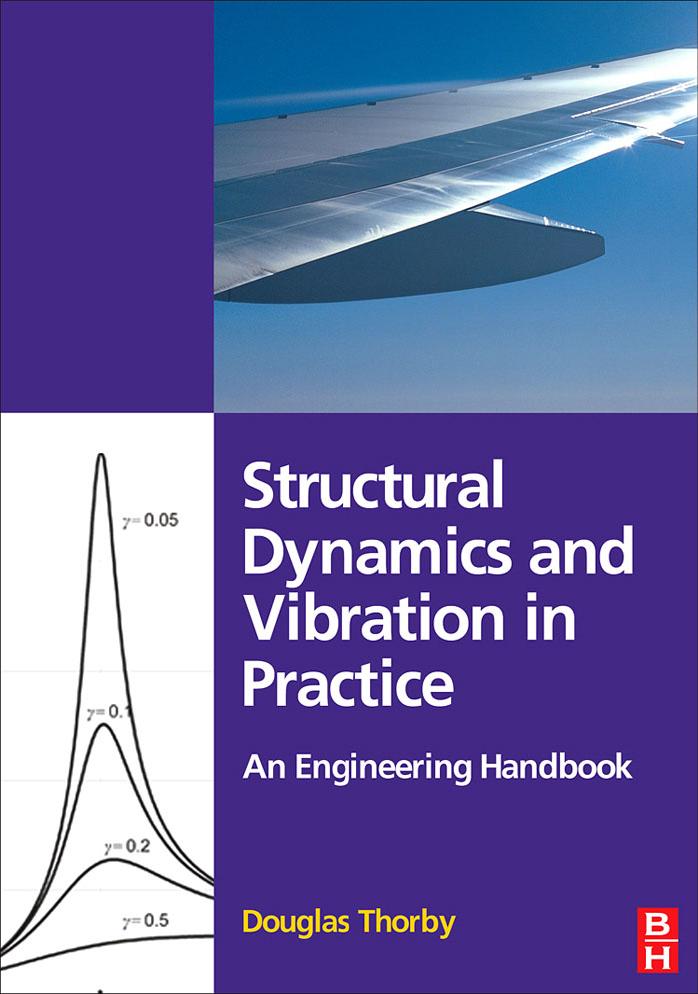 Structural Dynamics and Vibration in Practice : An Engineering Handbook