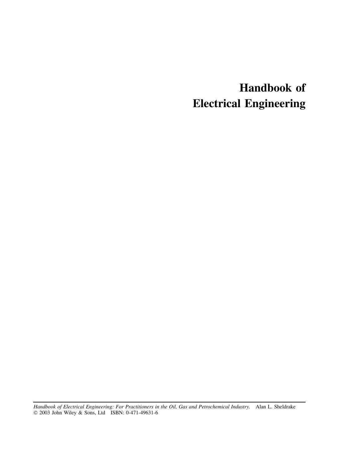 Handbook of electrical engineering  for practitioners in the oil, gas, and petrochemical 2003.pdf