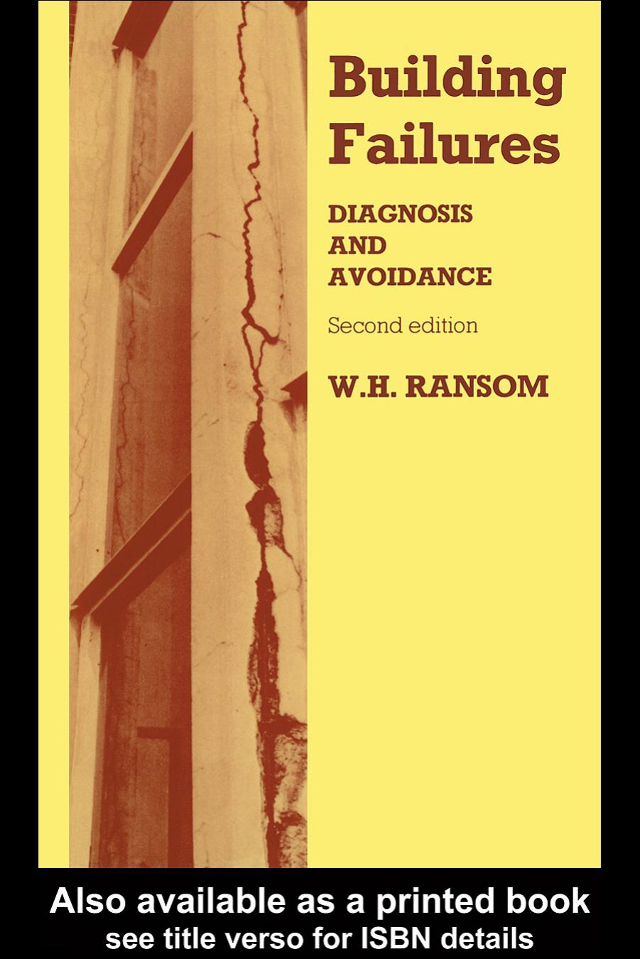 Building Failures: Diagnosis and Avoidance, Second edition