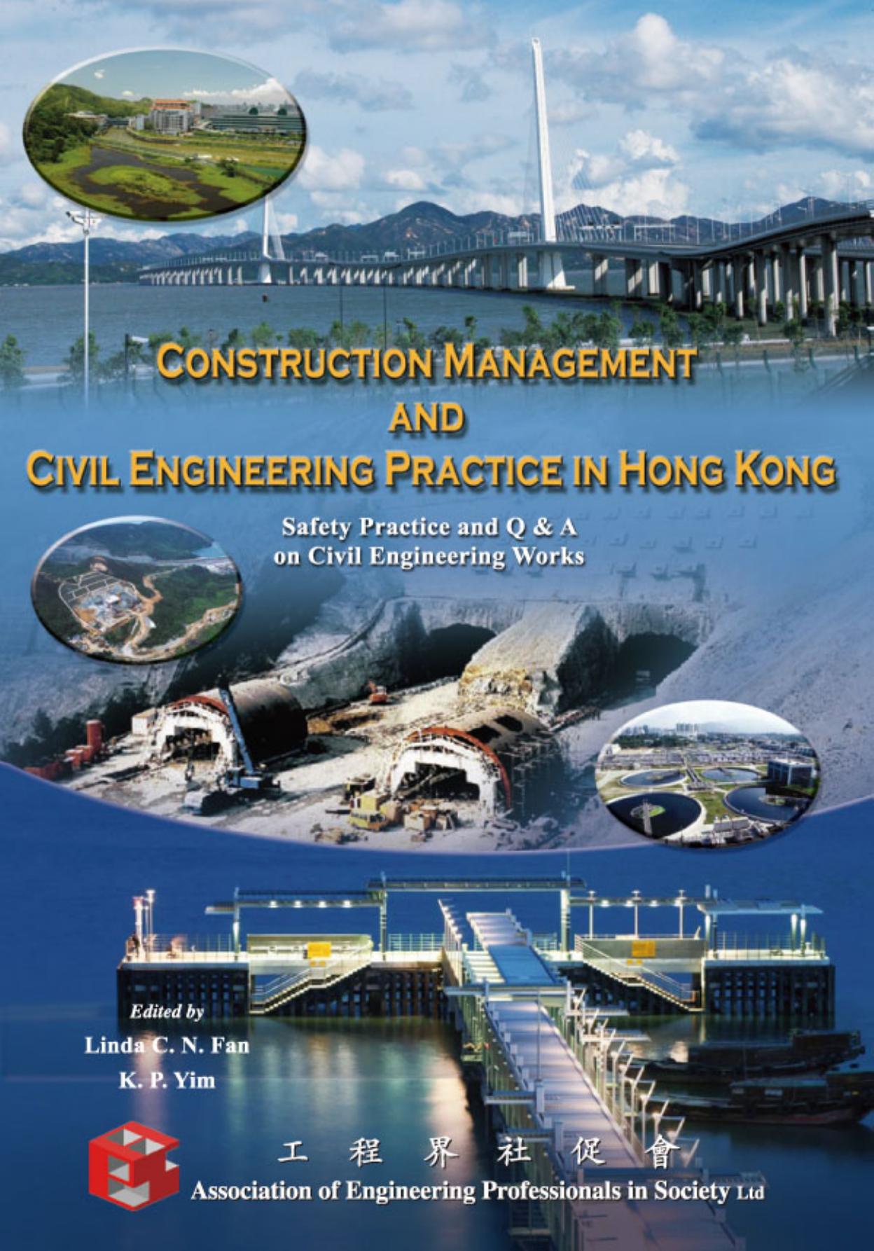 Construction management and Civil Engineering Practice in Hong Kong