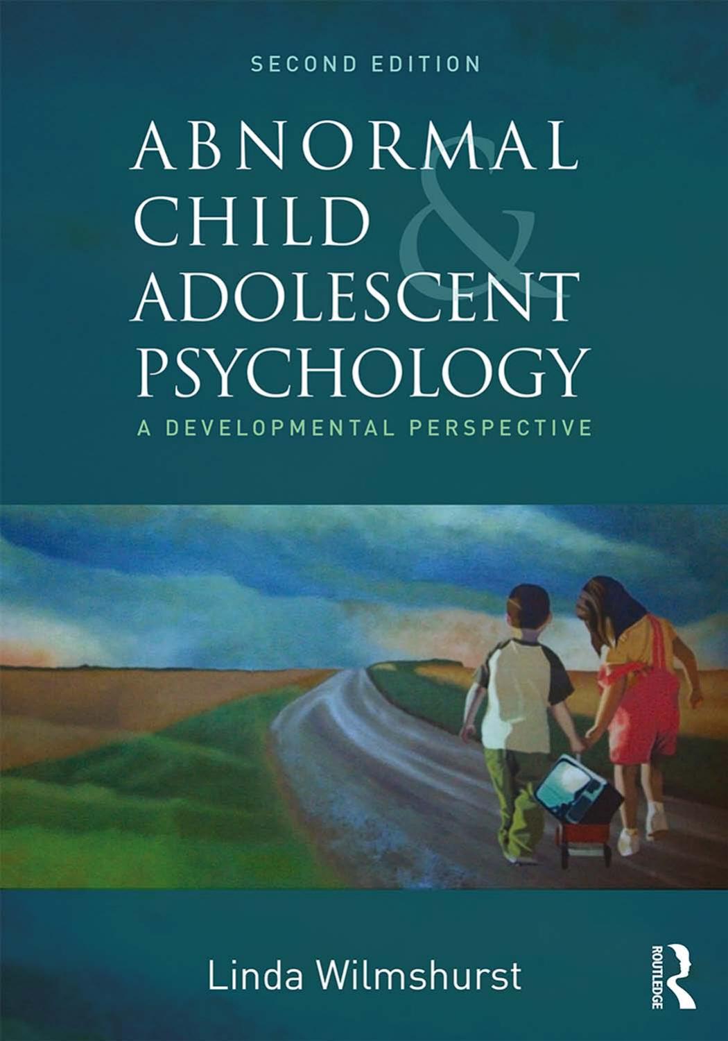 Abnormal Child and Adolescent Psychology  A Developmental Perspective-Routledge (2017)