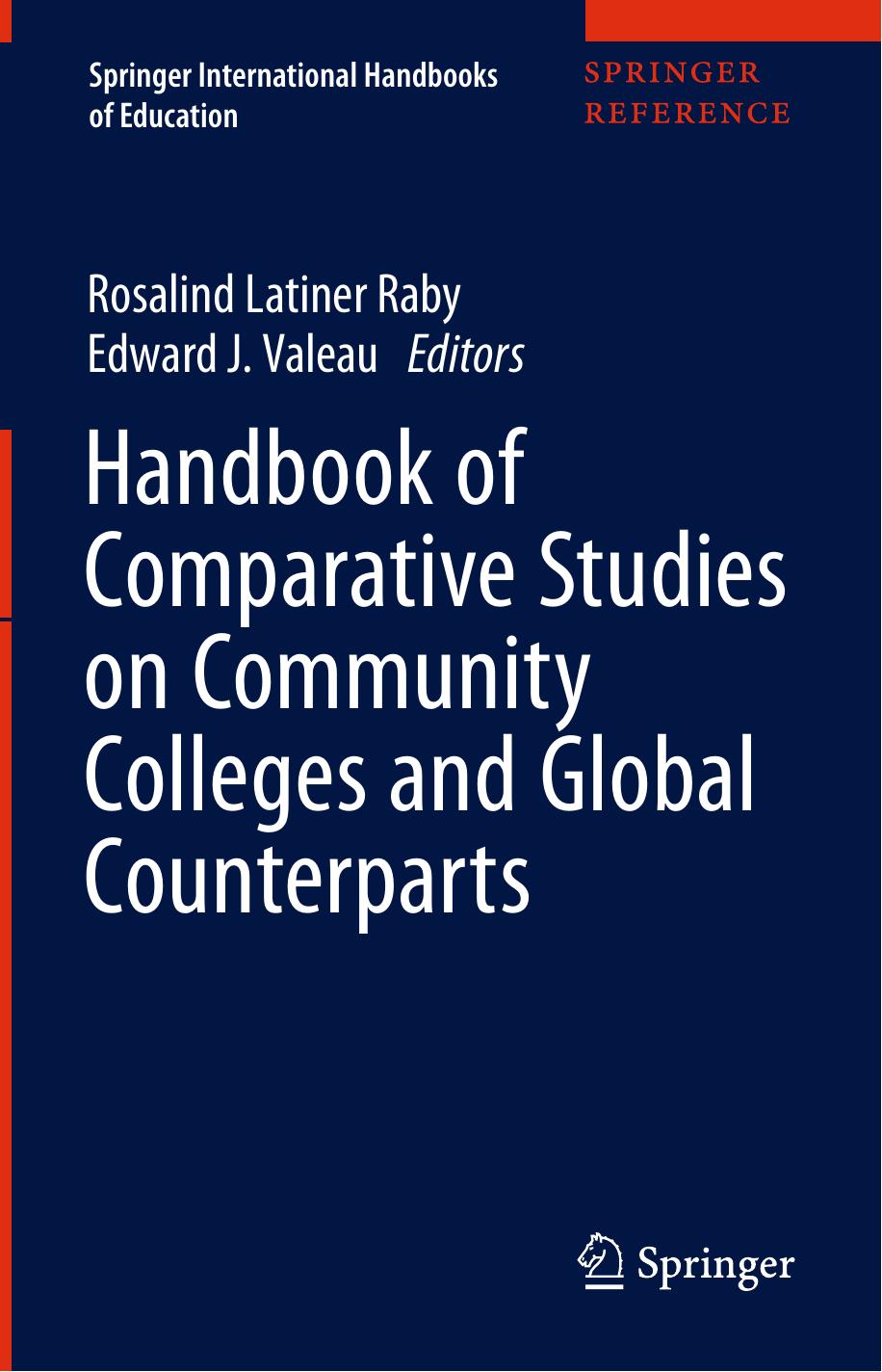 Handbook of Comparative Studies on Community Colleges and Global Counterparts-Springer International Publishin