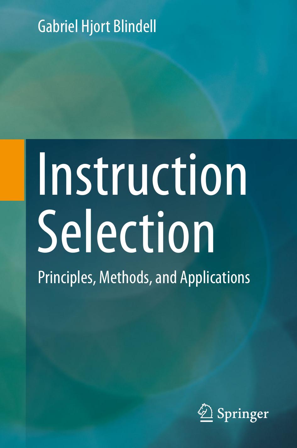 Instruction Selection  Principles, Methods, and Applications-Springer International Publishing (2016)