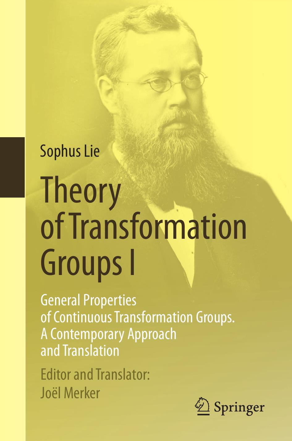 Theory of Transformation Groups I  General Properties of Continuous Transformation Groups. A Contemporary Approach and Translation