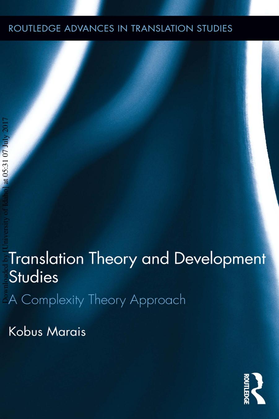 Translation Theory and Development Studies  A Complexity Theory Approach-Routledge (2014)