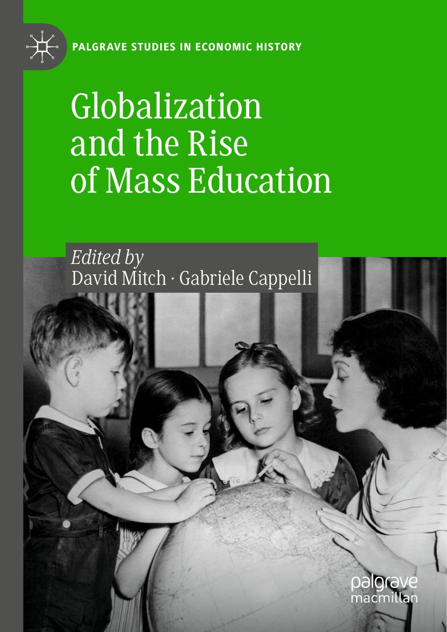 Globalization And The Rise Of Mass Education-Palgrave Macmillan (2019)