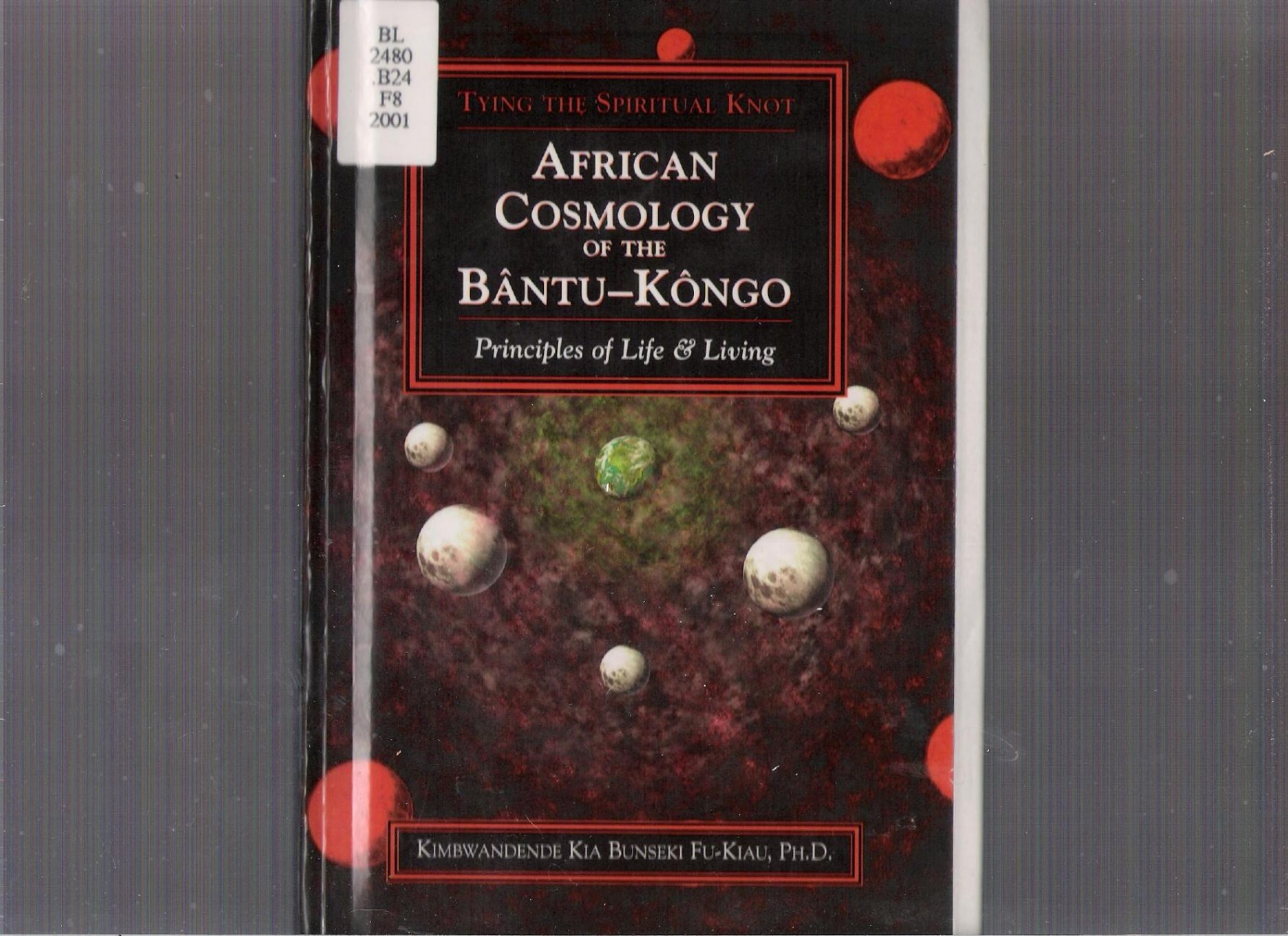 African Cosmology of the Bântu-Kongo  principles of life & living (2001, Athelia Henrieta Press)
