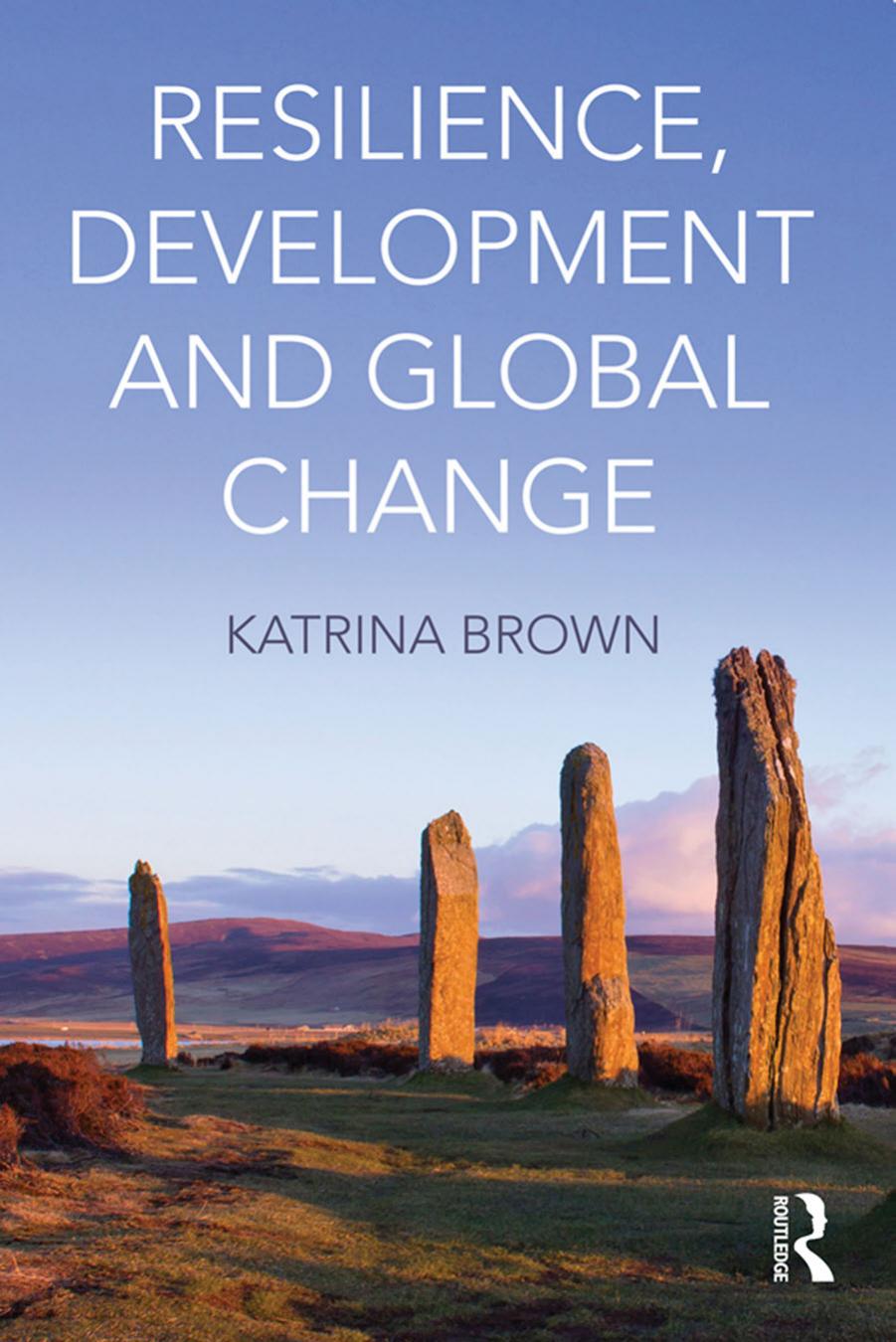Resilience, Development and Global Change, 2016