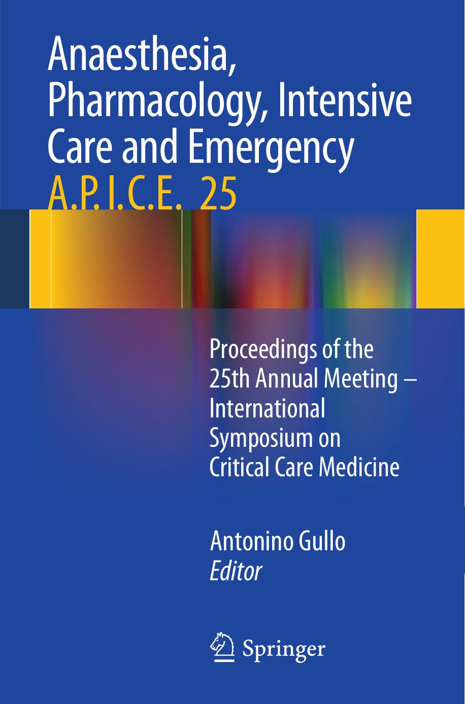 Anaesthesia, Pharmacology, Intensive Care and Emergency A.P.I.C.E 2014