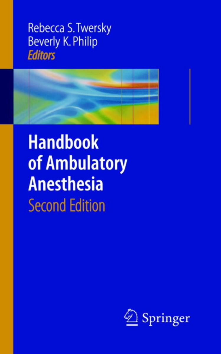 Handbook of Ambulatory Anesthesia 2nd ed 2008