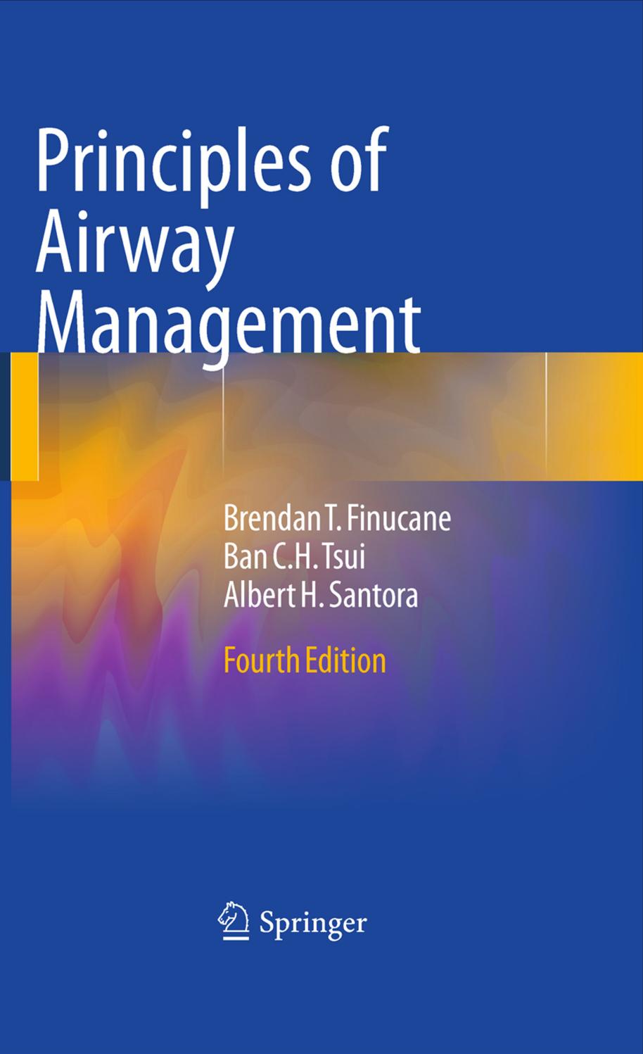 Principles of Airway Management, Fourth Edition