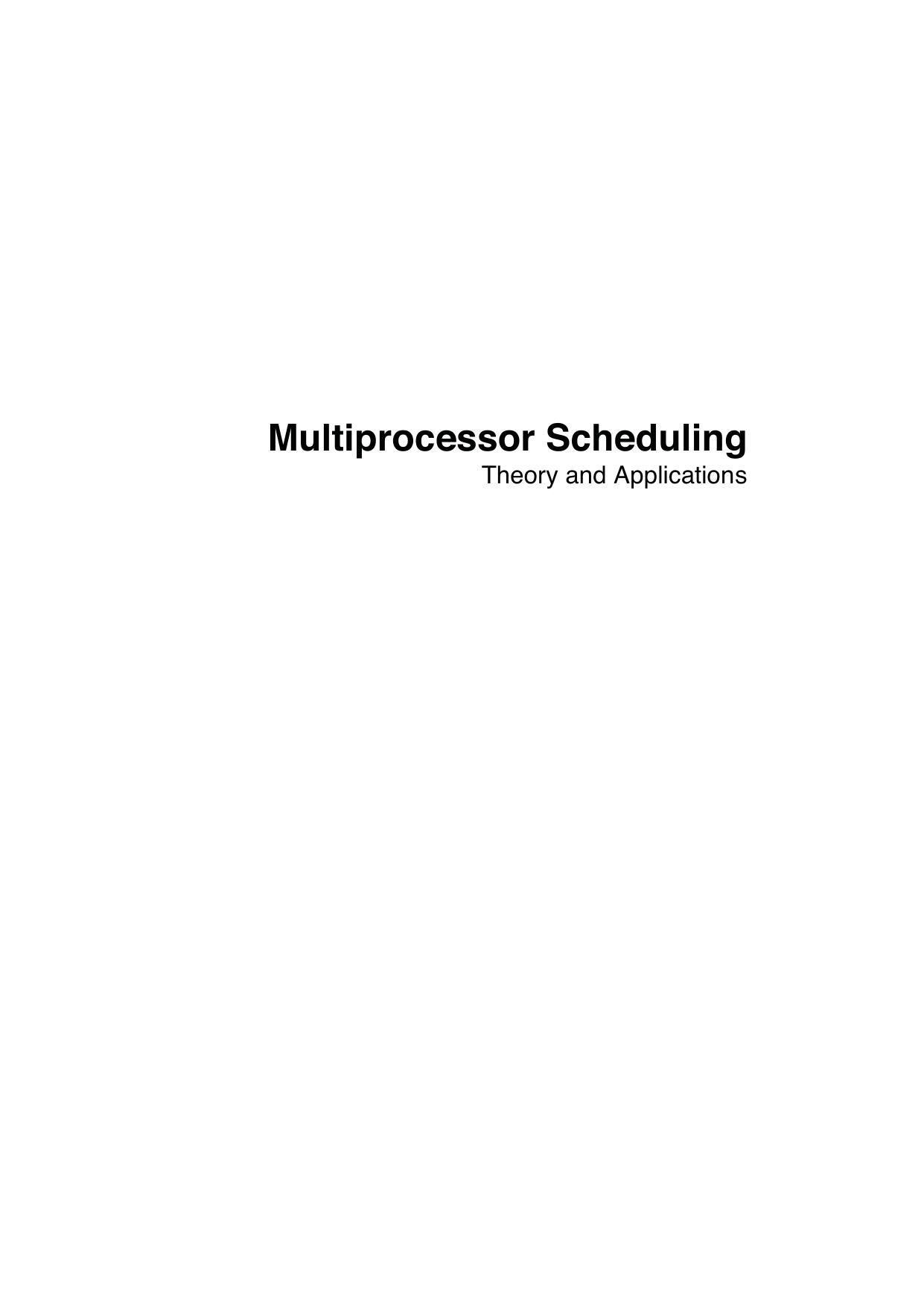 Multiprocessor Scheduling: Theory and Applications