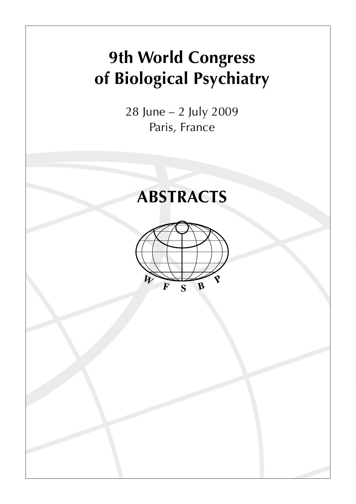 Abstracts of the 9th World Congress of Biological Psychiatry