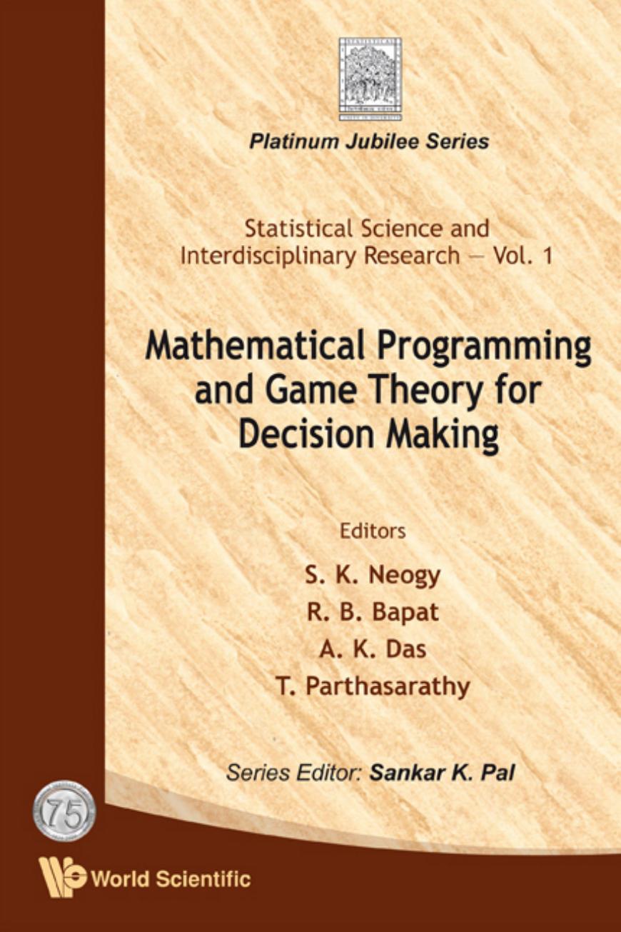 Mathematical Programming and Game Theory for Decision Making (497 Pages)