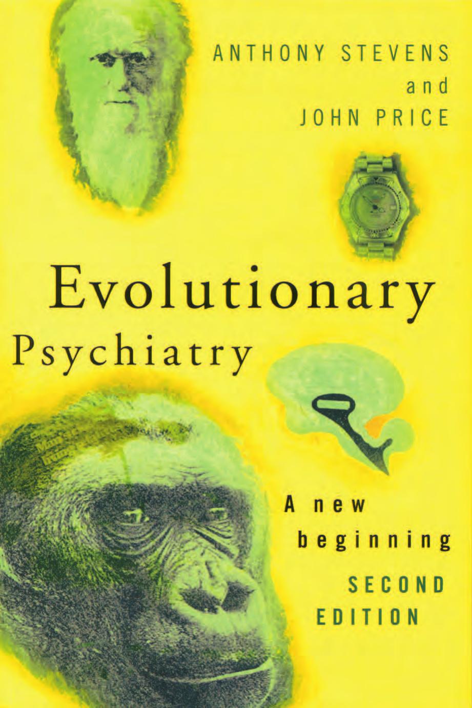 Evolutionary Psychiatry, Second Edition: A New Beginning