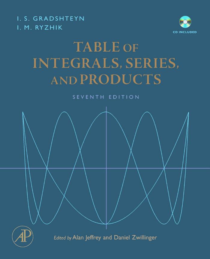 Table of Integrals, Series, and Products (Tablicy Integralov Summ Rjadov I Proizvedennij, Engl.)