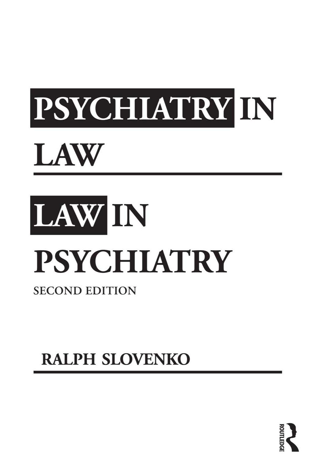 Psychiatry in Law/law in Psychiatry