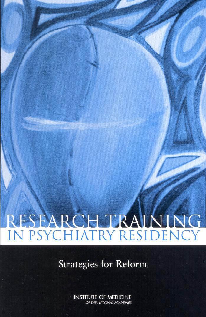 Research training in psychiatry residency   strategies for reform 2000