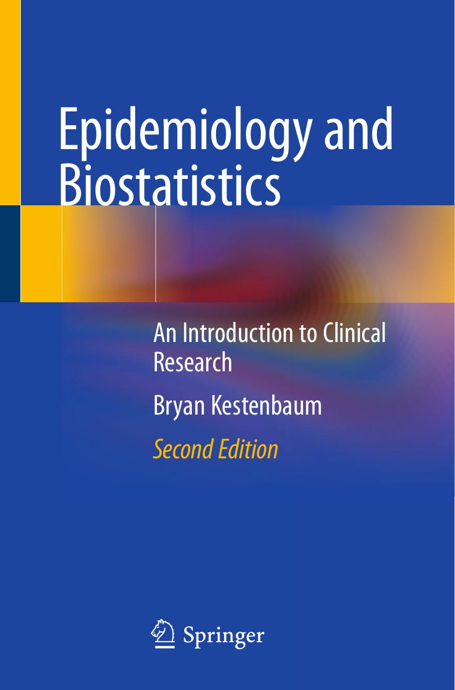 [Bryan Kestenbaum] Epidemiology and Biostatistics (z-lib.org)