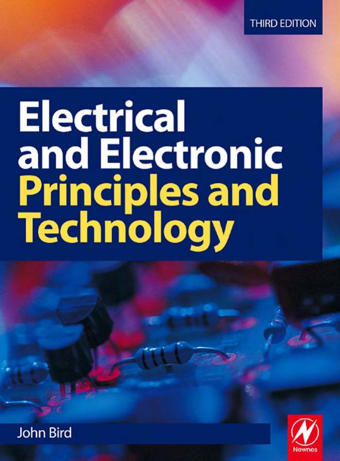 Electrical and Electronic Principles and Technology, Third Edition
