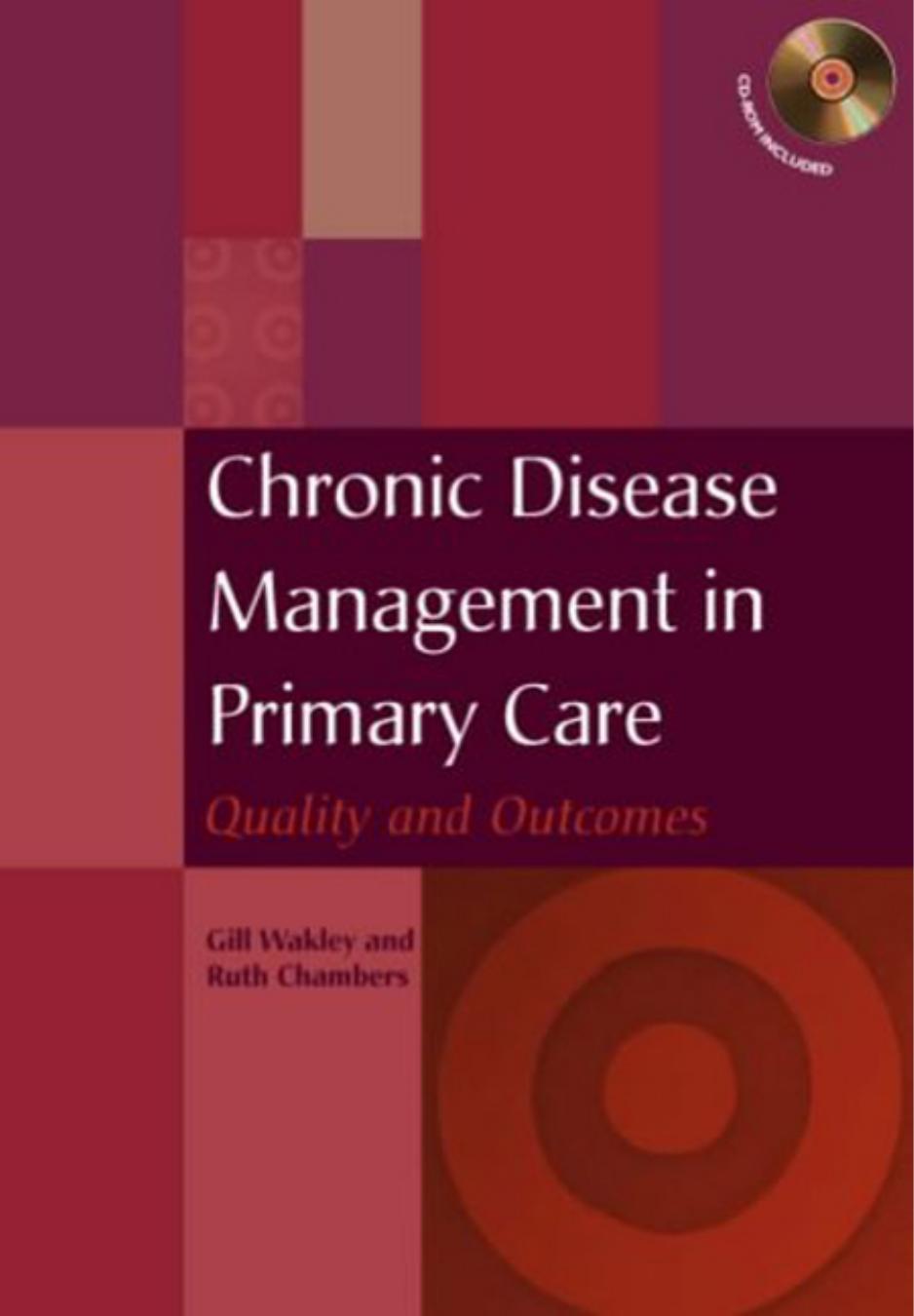 Chronic Disease Management in Primary Care 2005