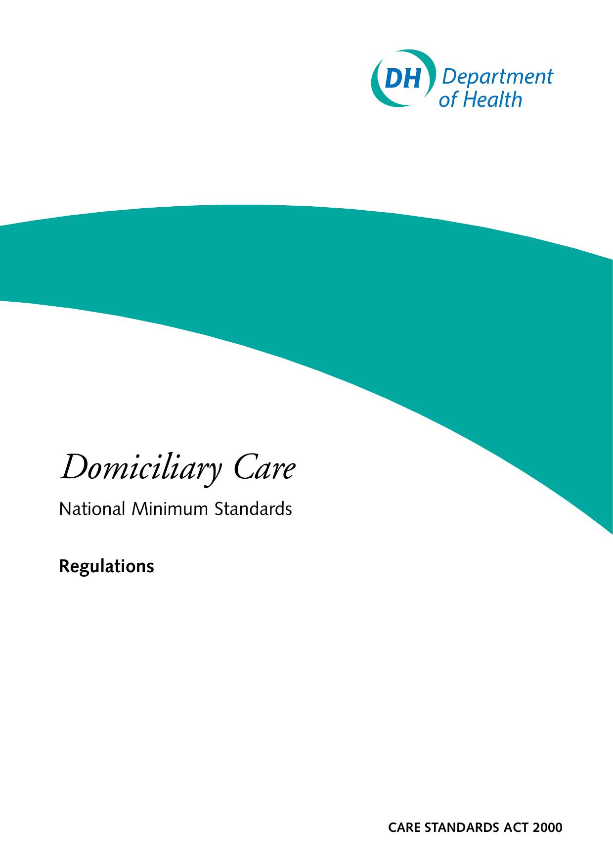 Domiciliary Care National Minimum Standards