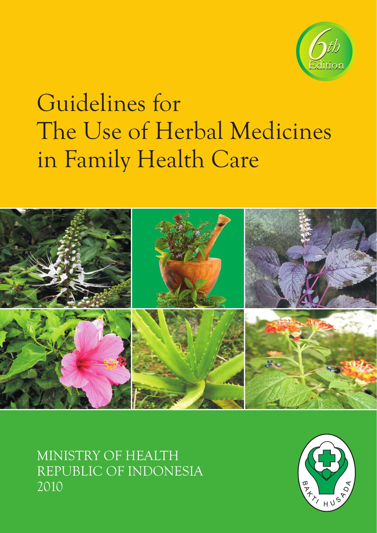 Guidelines for the use of herbal medicine ministry of health 6th ed 2010